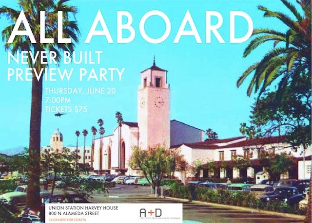 Never Built LA Preview Party Untapped Cities