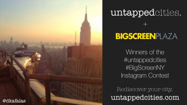 Untapped Cities-Big Screen Plaza Instagram Competition-Dkafalas 1