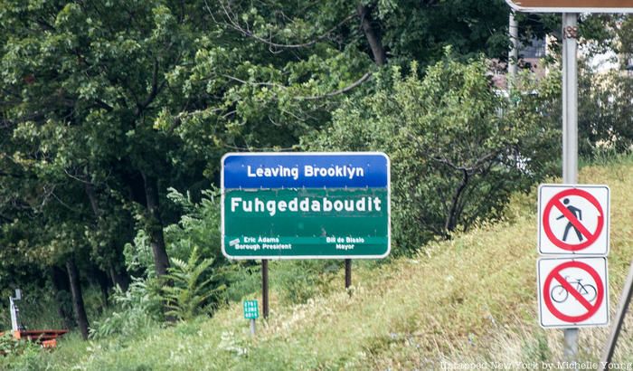 fuhgeddaboudit leaving brooklyn sign