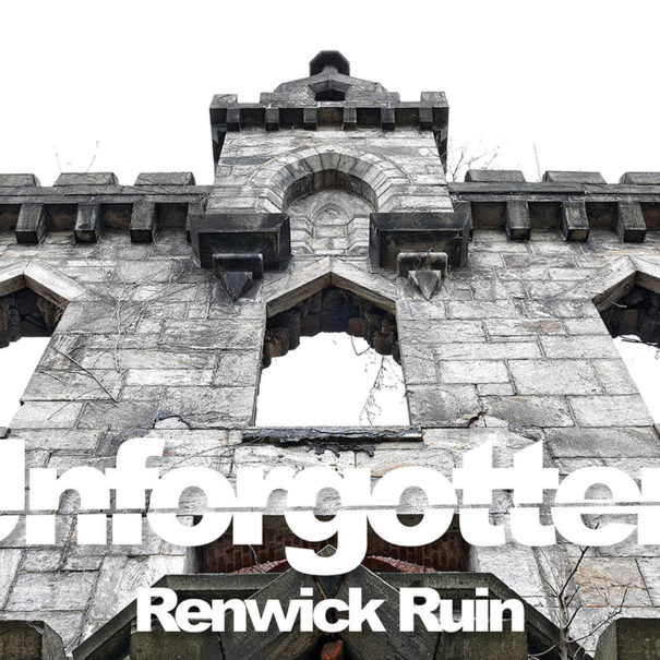 Unforgotten Renwick Ruin