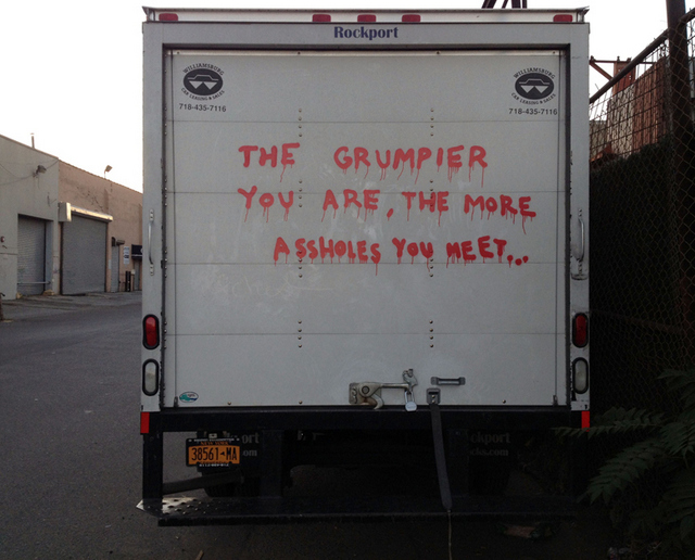 Banksy NY-Sunset Park-The Grumpier You Are the More Assholes You Meet