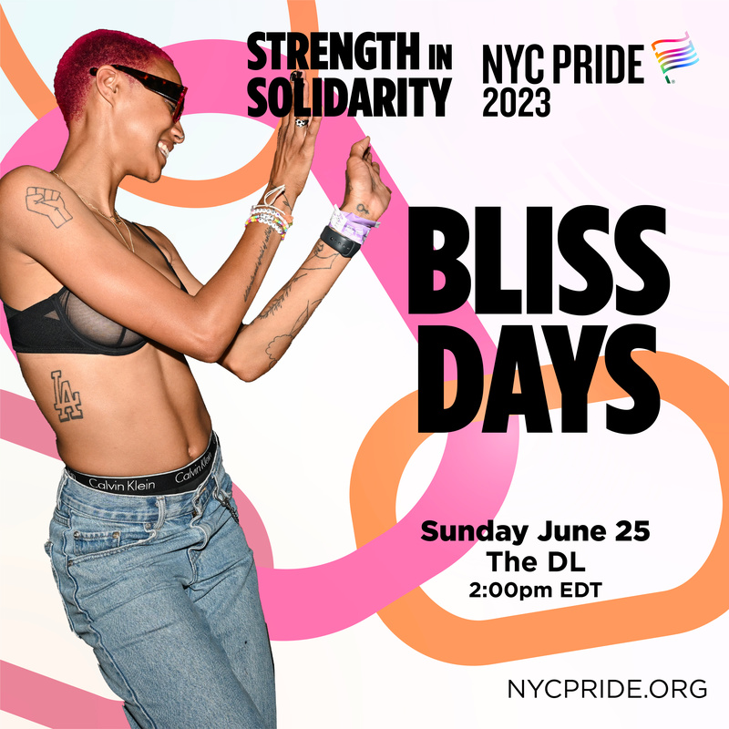 NYC Pride Events poster for  Bliss Days
